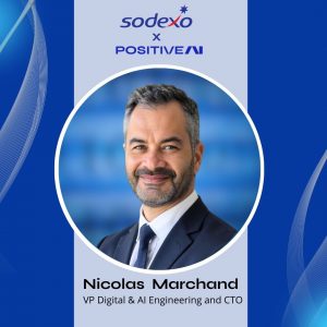 Nicolas Marchand Sodexo - Positive AI new member
